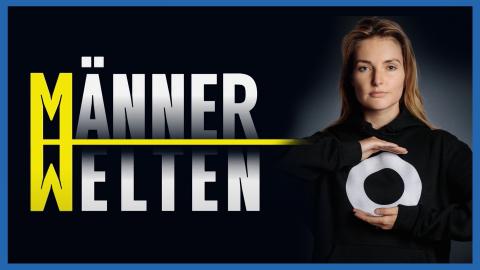Folge 20 - Männerwelten: Abgründe tun sich auf. Mit Gast Marie von den Benken.